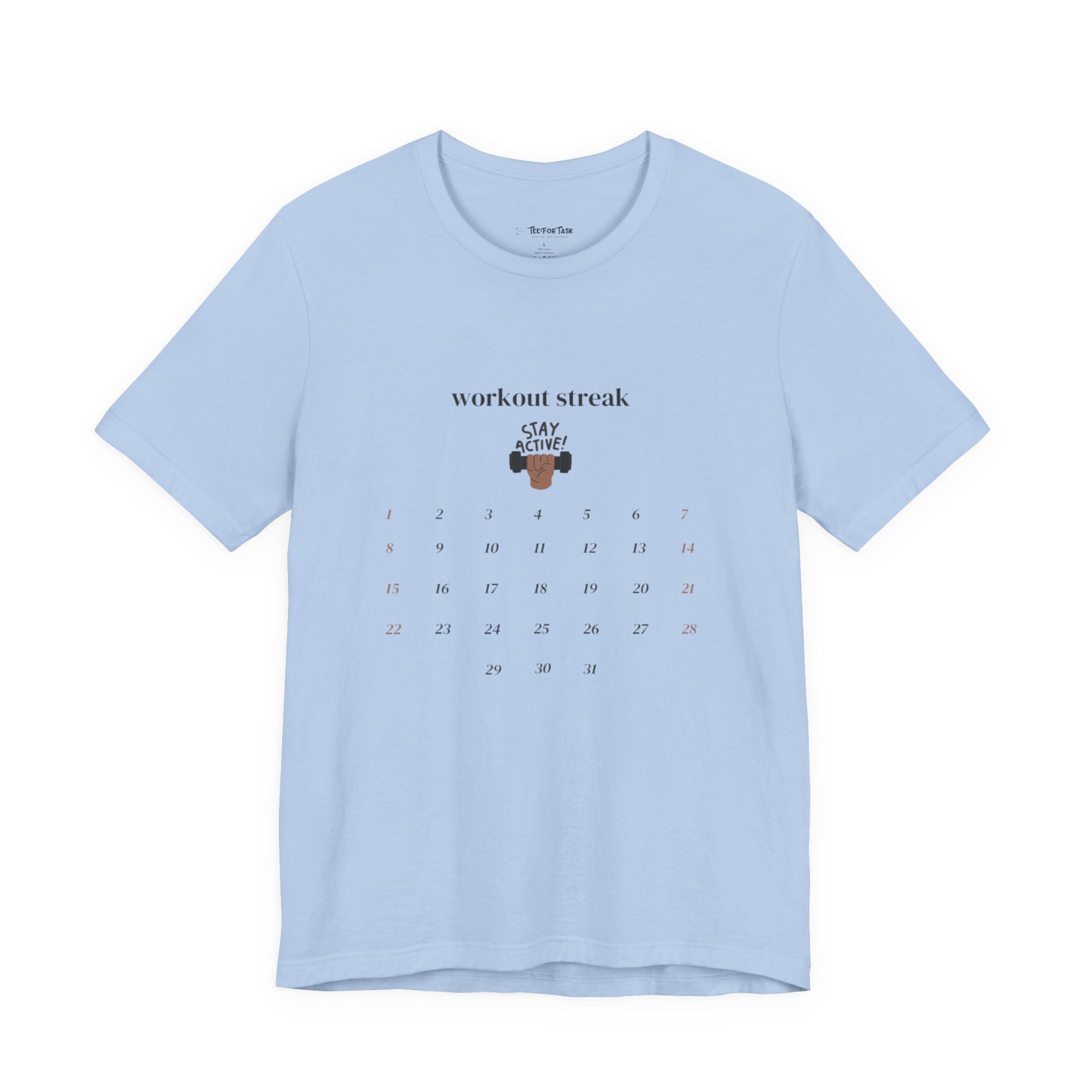 Unisex Workout Streak Tee – “Stay Active” Calendar Shirt