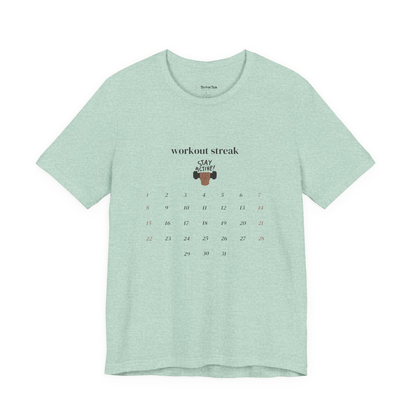 Unisex Workout Streak Tee – “Stay Active” Calendar Shirt