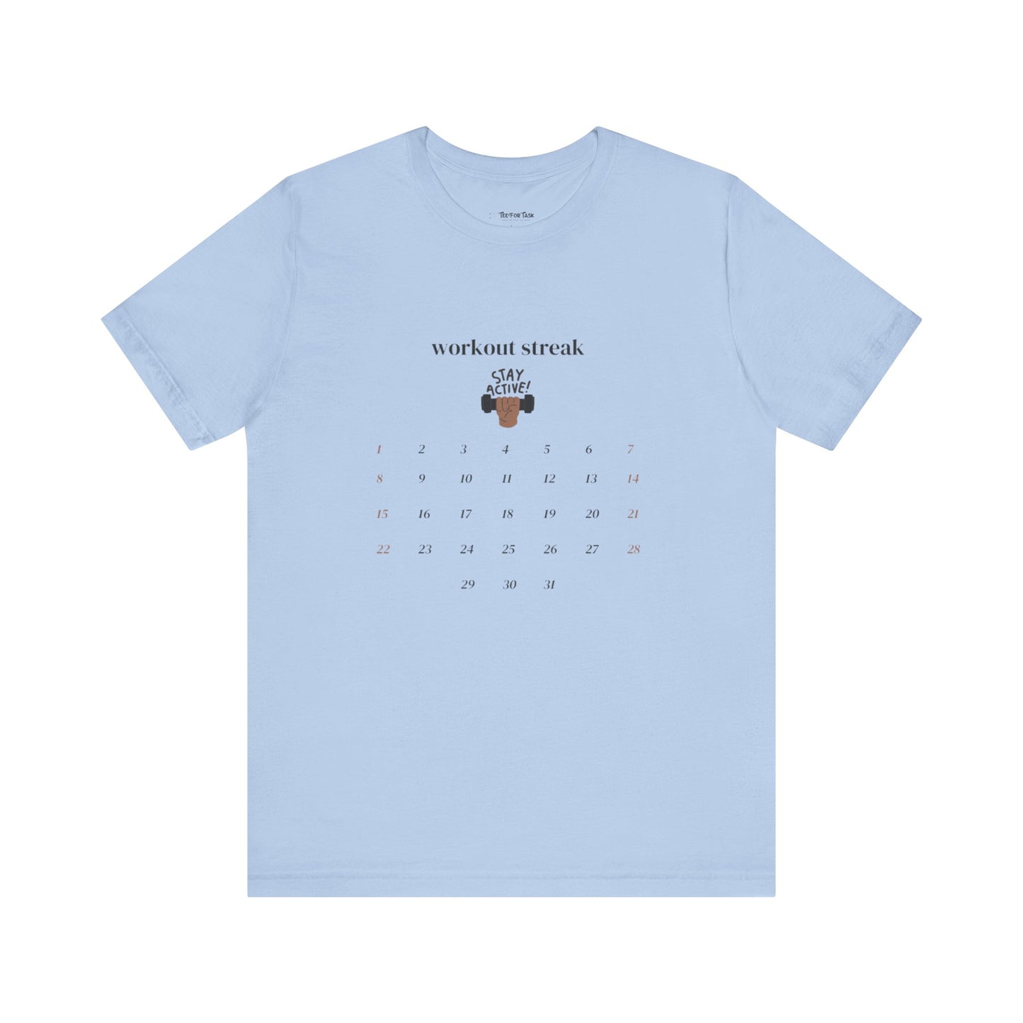 Unisex Workout Streak Tee – “Stay Active” Calendar Shirt