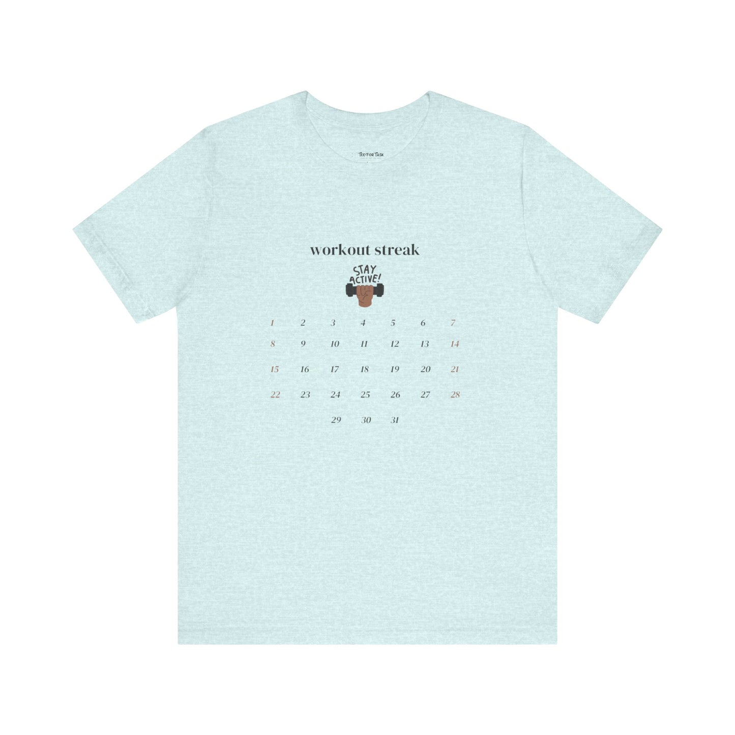 Unisex Workout Streak Tee – “Stay Active” Calendar Shirt