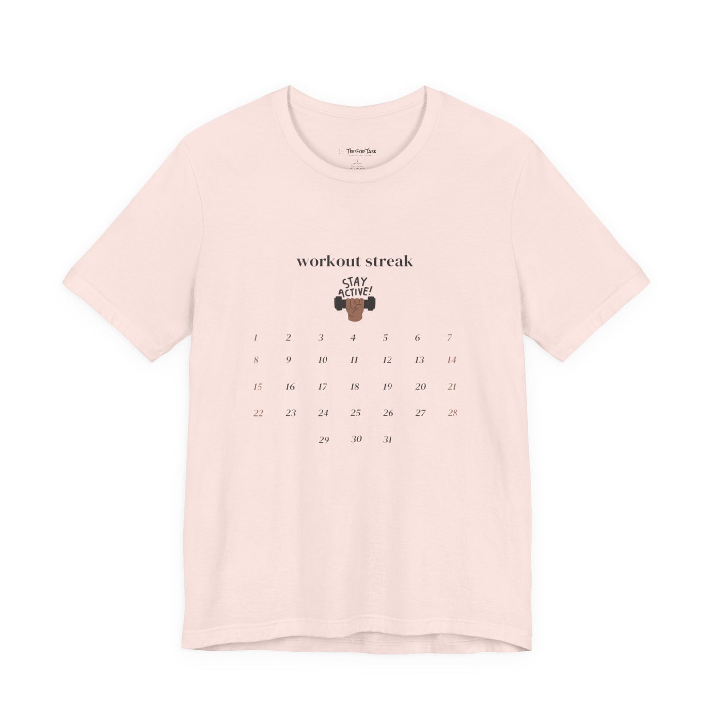 Unisex Workout Streak Tee – “Stay Active” Calendar Shirt