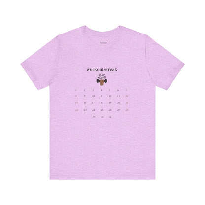 Unisex Workout Streak Tee – “Stay Active” Calendar Shirt