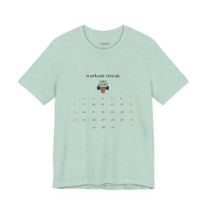 Unisex Workout Streak Tee – “Stay Active” Calendar Shirt