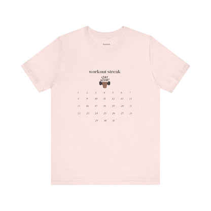 Unisex Workout Streak Tee – “Stay Active” Calendar Shirt