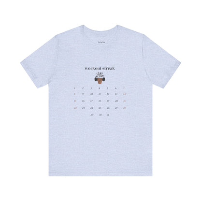 Unisex Workout Streak Tee – “Stay Active” Calendar Shirt
