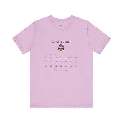 Unisex Workout Streak Tee – “Stay Active” Calendar Shirt
