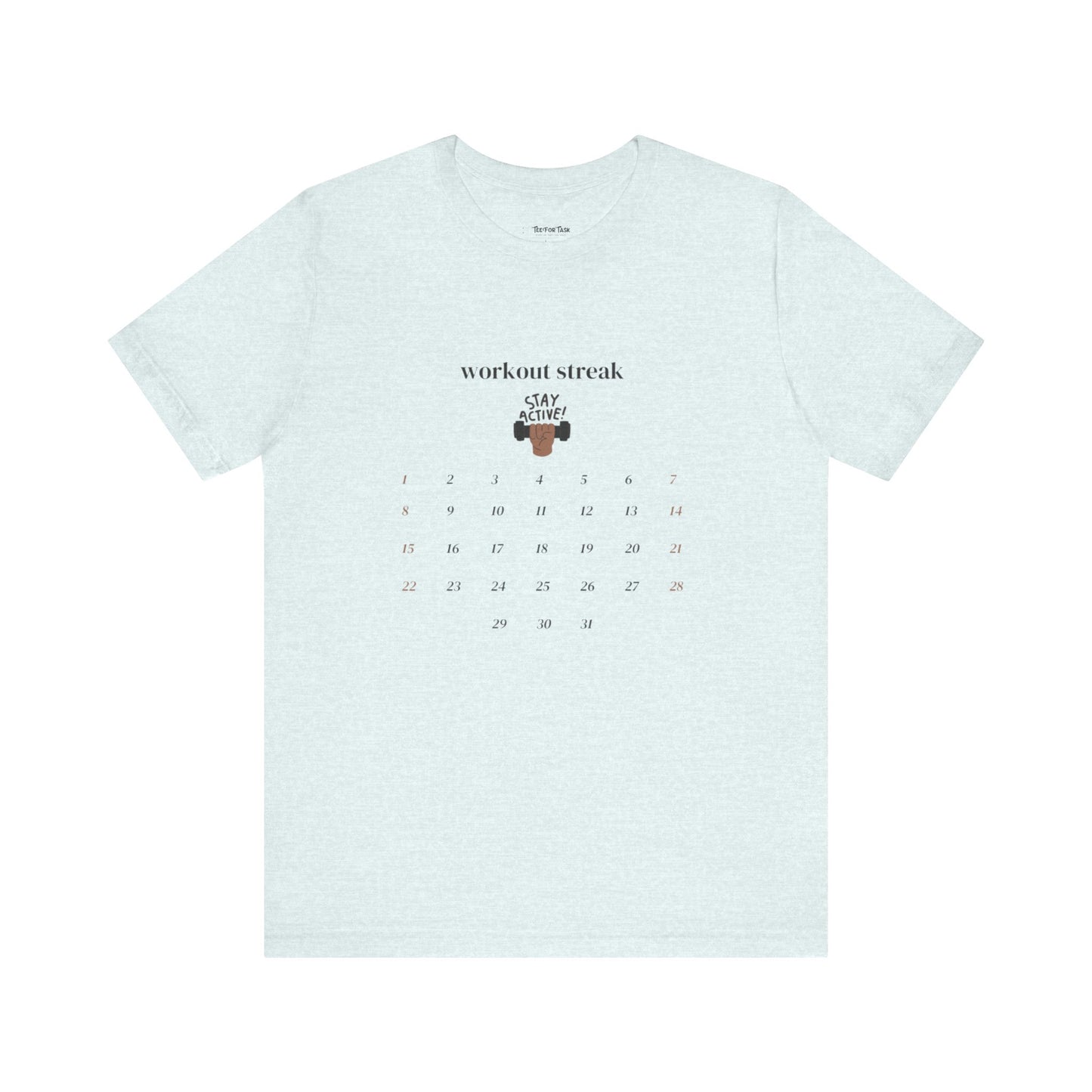 Unisex Workout Streak Tee – “Stay Active” Calendar Shirt
