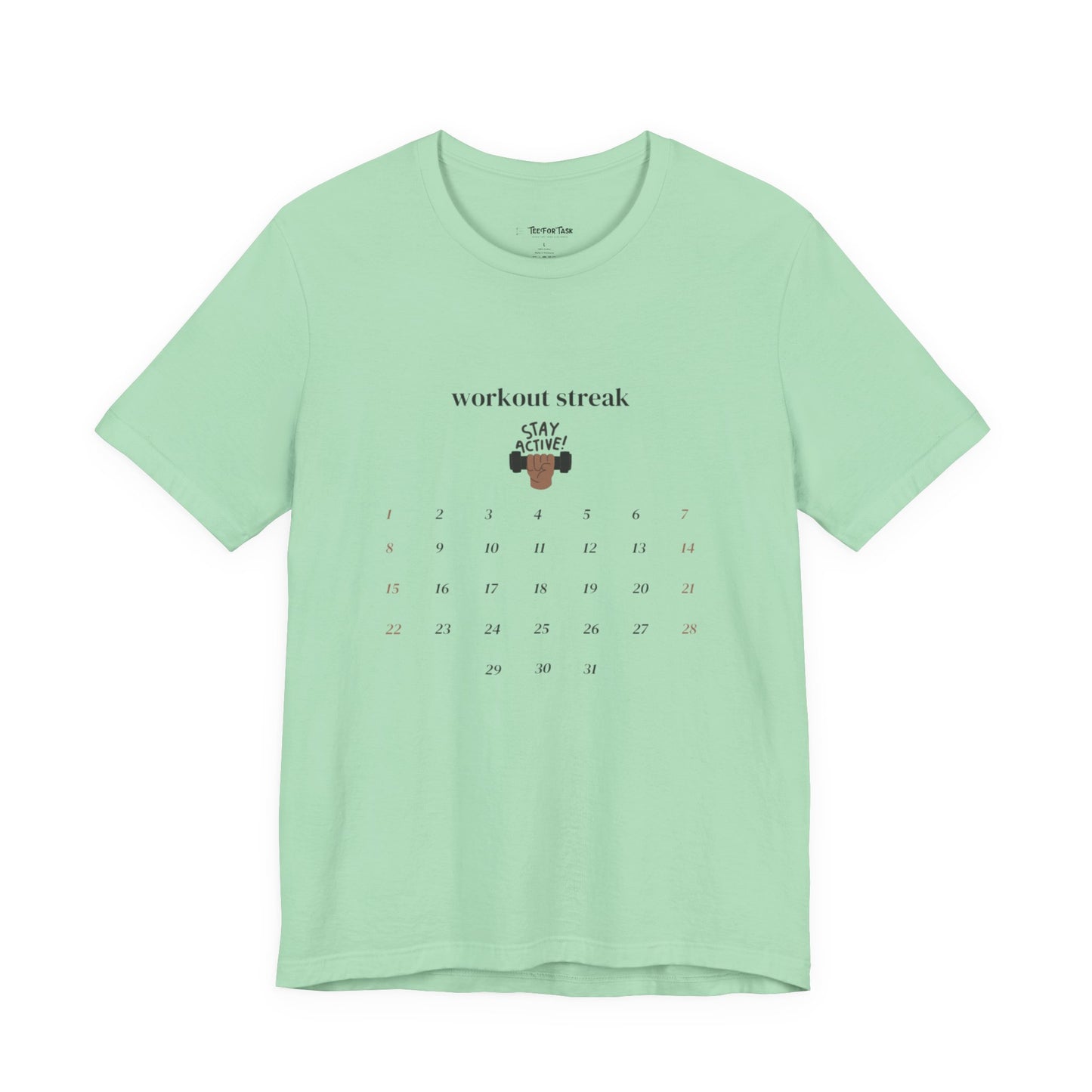 Unisex Workout Streak Tee – “Stay Active” Calendar Shirt